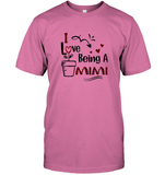 8519 I Love Being A Mimi Funny Shirt